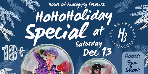 House of Androgyny: HoHoHoliday Special