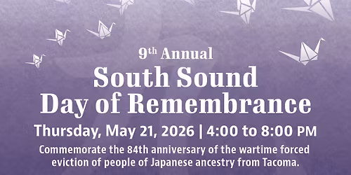 9th Annual South Sound Day of Remembrance: A Gathering of Japanese American Stories