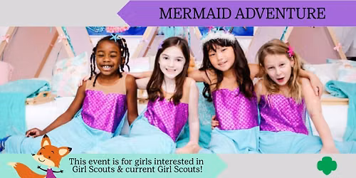Mermaid Adventure | Get to Know Girl Scouts | Marinette, WI