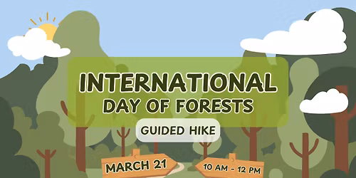 International Day of Forests Guided Hike