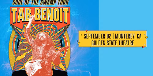 Tab Benoit Live in Monterey, CA w\/ The Zac Schulze Gang