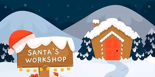 Santas Workshop, bake Sale, pictures w\/Santa and Craft Fair! 