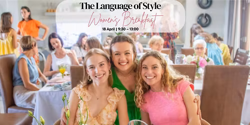 LANGUAGE OF STYLE - Women's Breakfast
