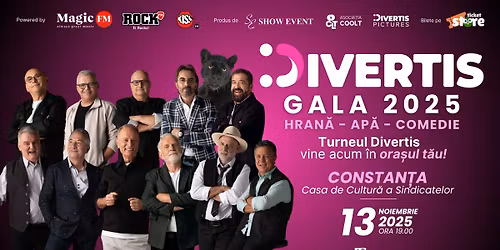 DIVERTIS GALA 2025 - COMEDIE - Constanta
