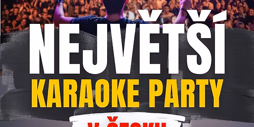 NEJV\u011aT\u0160\u00cd KARAOKE PARTY v \u010cESKU | SKLUB OLOMOUC | 11. 11. 2025