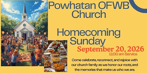 Homecoming Sunday - Powhatan OFWB Church