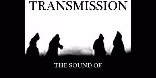 Transmission (The Sound of Joy Division)