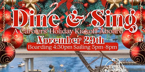 Dine & Sing: A Carolers\u2019 Holiday Kickoff Aboard the Barbara Lee