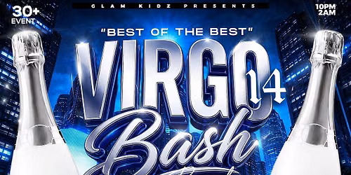 \u201cBest Of The Best\u201d Virgo Bash 14 BYOB