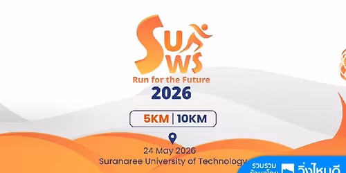 Run for the Future : SUTA x SWS Charity Run 2026\ud83e\udde1 \u0e27\u0e34\u0e48\u0e07\u0e19\u0e35\u0e49\u0e40\u0e1e\u0e37\u0e48\u0e2d\u0e2d\u0e19\u0e32\u0e04\u0e15