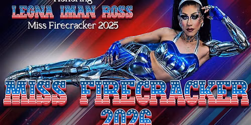 \ud83c\udf86 MISS FIRECRACKER 2026 \ud83c\udf86