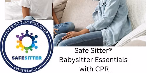 Safe Sitter\u00ae Babysitter with Child and Infant CPR (East Troy, WI)