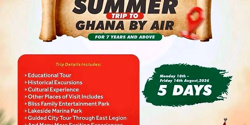 SUMMER TRIP TO GHANA BY AIR!
