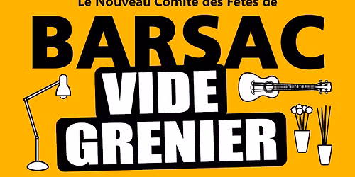 \ud83e\uddf8\ud83c\udffa\ud83d\udcda Vide Grenier du Comit\u00e9 des F\u00eates de Barsac