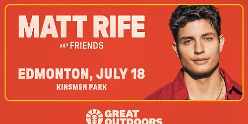 Matt Rife & Friends - Edmonton
