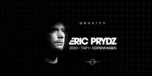 GRAVITY presents ERIC PRYDZ