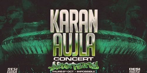 Desi Fever Karan Aujla Afterparty \u2014 MANCHESTER \u201cImpossible\u201d\ud83d\udccd\ud83e\udea9\ud83d\udd25