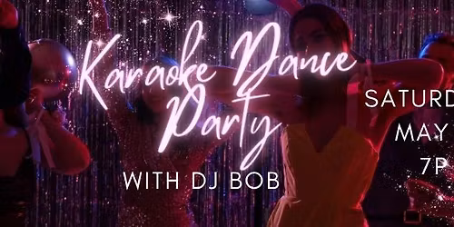 Karaoke and Dance Party