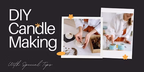 Candle Making Workshop