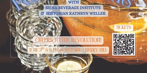 Cheers to the Revolution! A Historic Punch Tasting