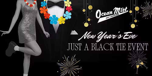 New Year's Eve- Just A Black Tie Event