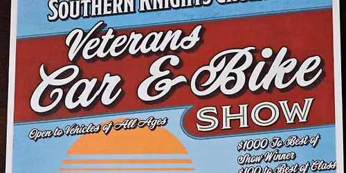 25th Annual SOUTHERN KNIGHTS CRUISERS Veterans Car & Bike show