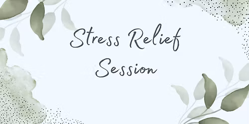 FREE Stress Relief Session