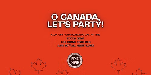O Canada, Let's Party! 