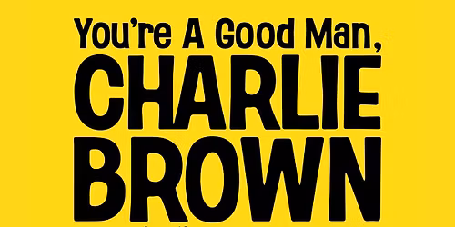 You're A Good Man Charlie Brown!
