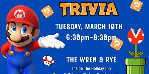 Mario Day (Mar-10) Trivia at The Wren & Rye