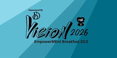 VISION 2026 EmpowerMEnt Breakfast