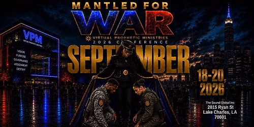 Mantled for War Conference 2026 | Prophetic Formation & Spiritual Warfare