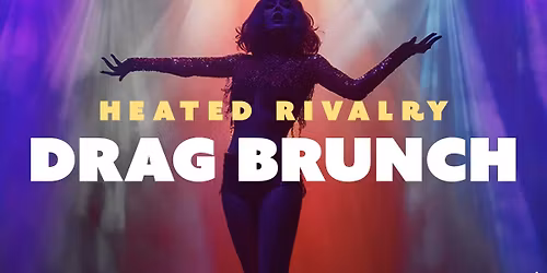 Heated Rivalry Drag Brunch
