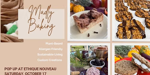 Madly Baking Pop Up at Ethique Nouveau