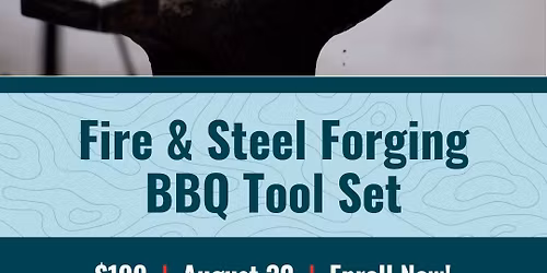 Fire & Steel Forging - BBQ Tool Set
