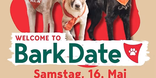 Bark Date Heidelberg