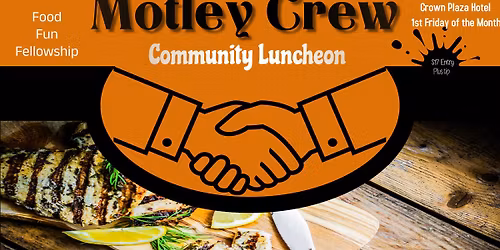 Motley Crew Community Luncheon