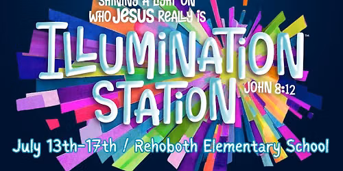 Illumination Station - Vacation Bible School