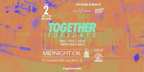 Together Tuesdays at Midnight Oil, Long Beach