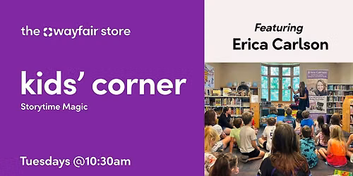 Kids' Corner at the Wayfair Store feat. Erica Carlson