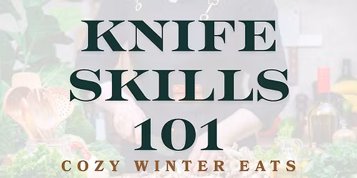 Cooking Class | Knife Skills 101