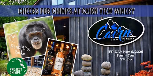 Cheers for Chimps at Cairn View Winery