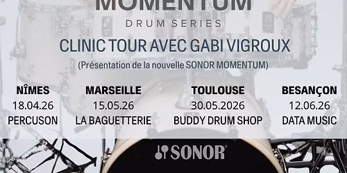 Momentum SONOR tour by Gabi Vigroux