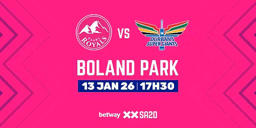 Paarl Royals vs Durban's Super Giants