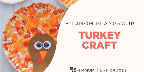 FIT4MOM Playgroup | Turkey Craft