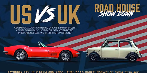 US v UK Road House Show down 