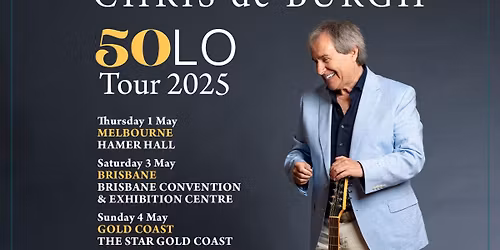 Chris de Burgh: 50LO Tour at Centre in the Square Ontario