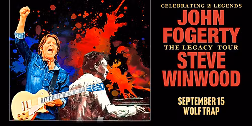 John Fogerty + Steve Winwood | The Legacy Tour