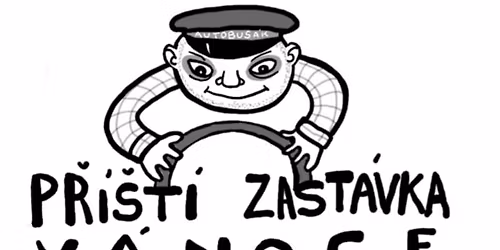 DIVADLO DNO: P\u0158\u00cd\u0160T\u00cd ZASTAVKA \u2013 V\u00c1NOCE