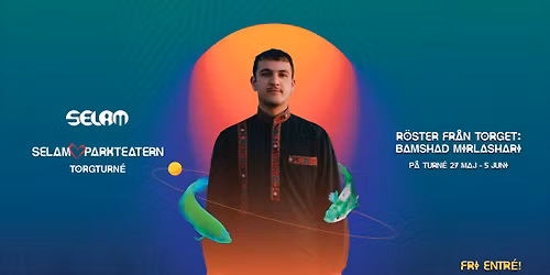 R\u00f6ster fr\u00e5n torget: Bamshad Mirlashari | Parkteatern, fri entr\u00e9!